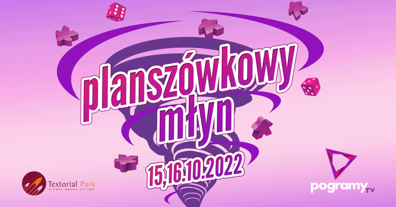 Jesienny Planszówkowy Młyn 4.0 w Textorial Park